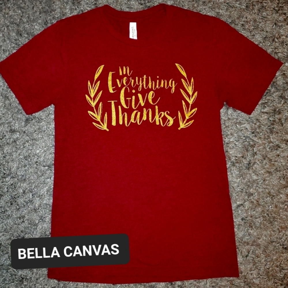 NWOT In Everything Give Thanks Tee
